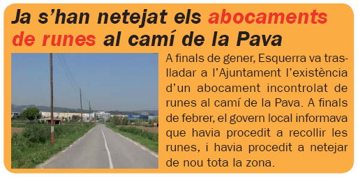 Notícia publicada al número 56 de la publicació L'ERAMPRUNYÀ sobre la neteja dels abocaments de runes que hi havia al Camí de la Pava de Gavà Mar (Abril de 2008)